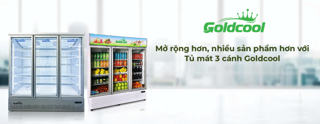 Tủ Mát Trưng Bày Goldcool | Giải Pháp “Hút Khách – Giữ Lạnh – Tăng Doanh Thu 2026" 33